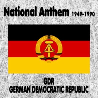 GDR - German Democratic Republic - Auferstanden aus Ruinen - National Anthem 1949-1990 (Risen from Ruins)