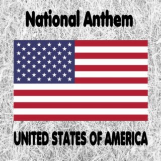 United States of America - The Star Spangled Banner - National Anthem