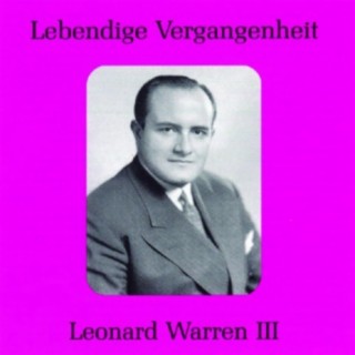Lebendige Vergangenheit - Leonard Warren