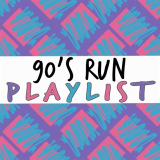 90's Run Playlist