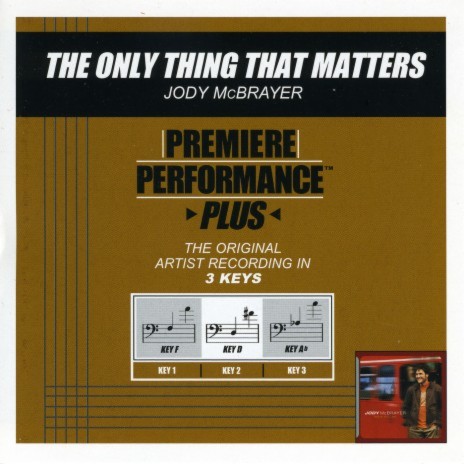 The Only Thing That Matters (Key Of Ab Premiere Performance Plus) | Boomplay Music