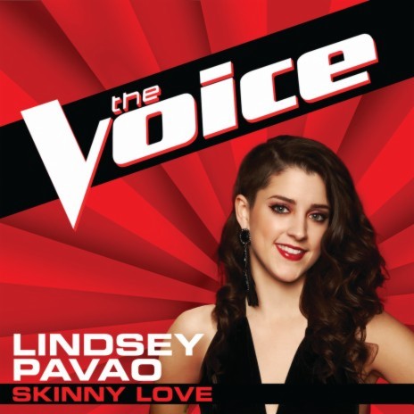 Skinny Love (The Voice Performance) | Boomplay Music