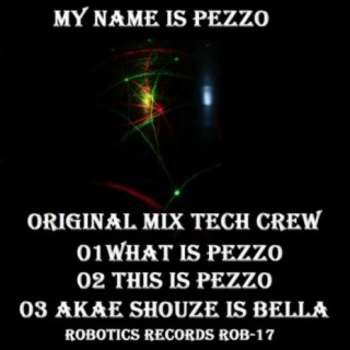 My Name Is Pezzo