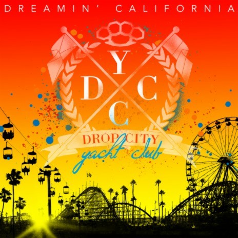 Dreamin' California | Boomplay Music