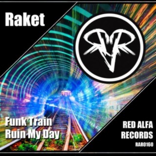 Funk Train / Ruin My Day