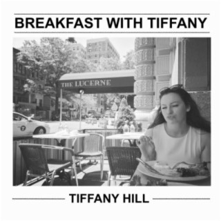 Breakfast With Tiffany