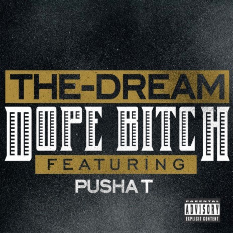 Dope Bitch (Album Version (Explicit)) ft. Pusha T | Boomplay Music