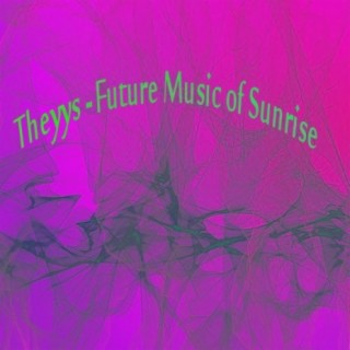 Future Music of Sunrise