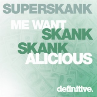 Me Want Skank EP
