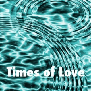 Times of Love