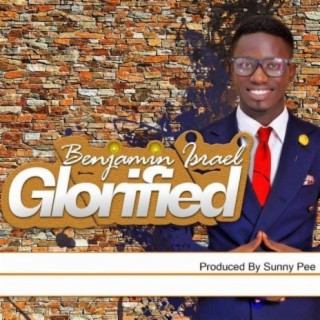 Glorified lyrics | Boomplay Music