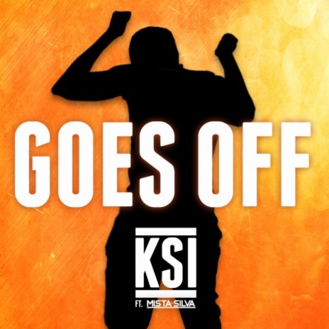 Goes Off ft. Mista Silva | Boomplay Music