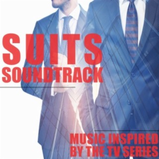 Suits Soundtrack (Music Inspired By The TV Series)