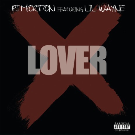 Lover (Explicit Version) ft. Lil Wayne | Boomplay Music