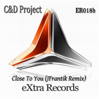 Close To You (JFrantik Remix)