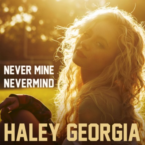 Never Mine Nevermind | Boomplay Music