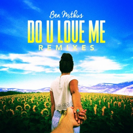 Do U Love Me (Decaville Extended Remix) | Boomplay Music