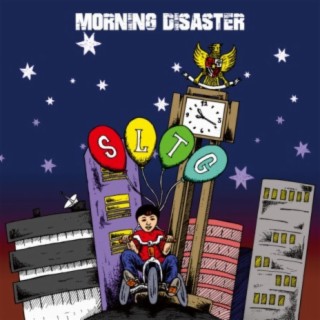 Morning Disaster