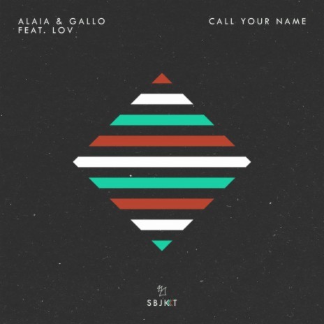 Call Your Name ft. LOV | Boomplay Music