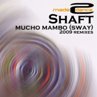 Mucho Mambo (Sway) 2009 Remixes