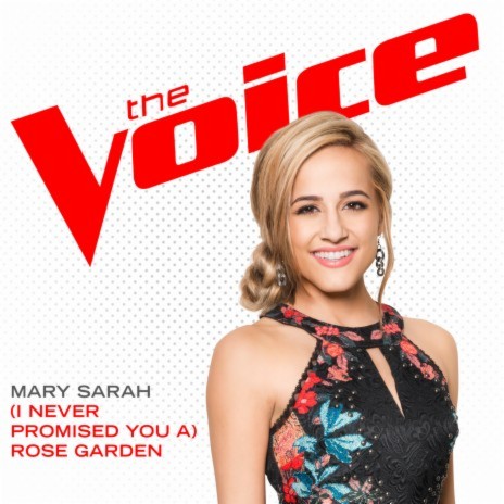 (I Never Promised You A) Rose Garden (The Voice Performance) | Boomplay Music