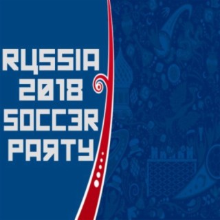 Russia 2018 Soccer Party