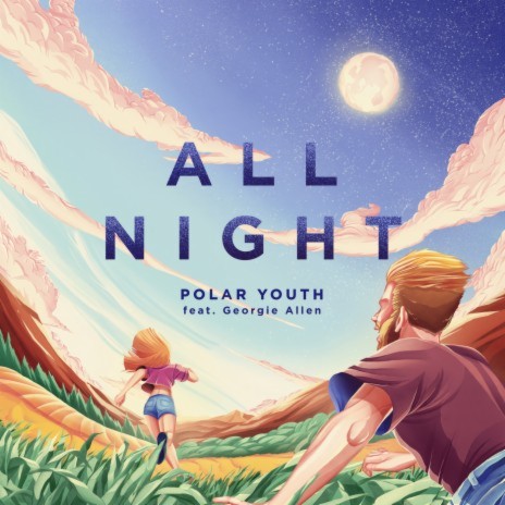 All Night ft. Georgie Allen | Boomplay Music