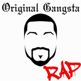 Original Gangsta Rap