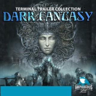 Dark Fantasy, Vol. 1: Terminal Trailer Collection