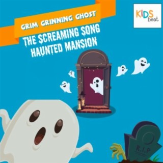Grim Grinning Ghosts (The Screaming Song) (Haunted Mansion)
