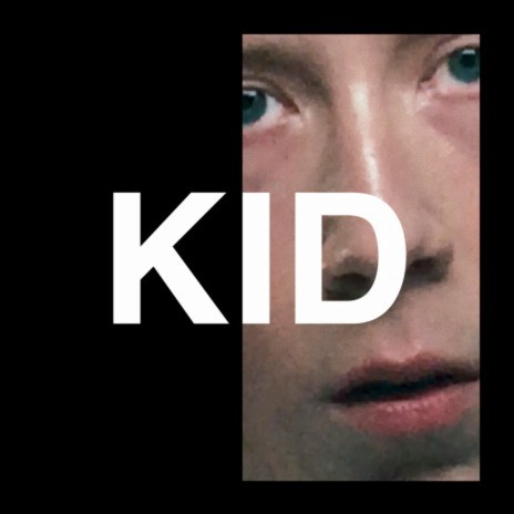 Kid | Boomplay Music