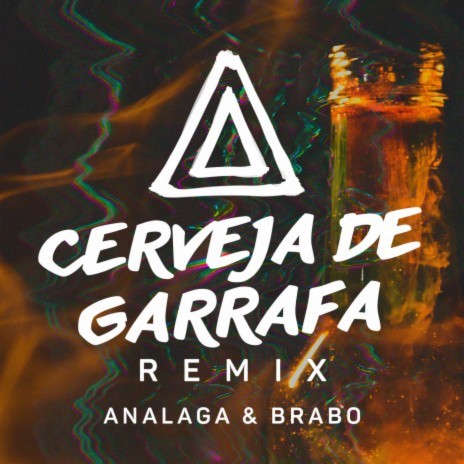 Cerveja De Garrafa (Fumaça Que Eu Faço) (Analaga & Brabo Remix) ft. Atitude 67 & Brabo | Boomplay Music