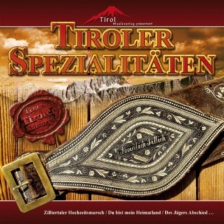 Tiroler Spezialitäten