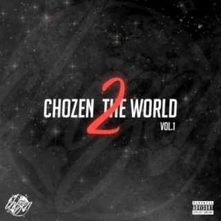 Chozen 2 the World, Vol. 1