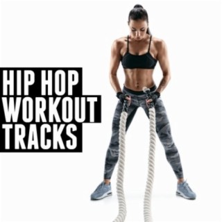Hip Hop Workout Tracks