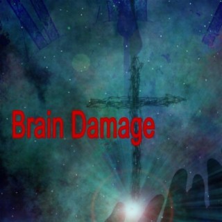 Brain Damage