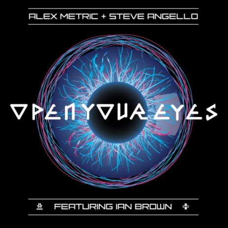 Open Your Eyes (Style Of Eye Remix) ft. Steve Angello & Ian Brown | Boomplay Music