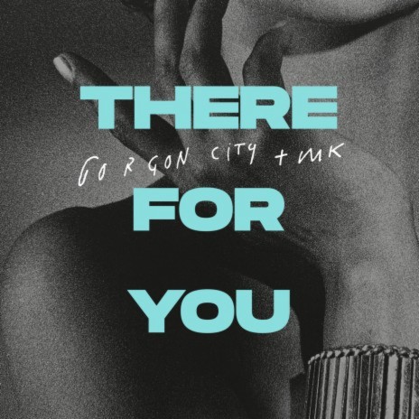 There For You ft. MK | Boomplay Music