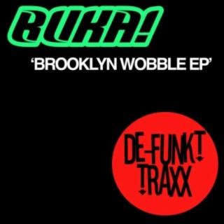 Brooklyn Wobble EP
