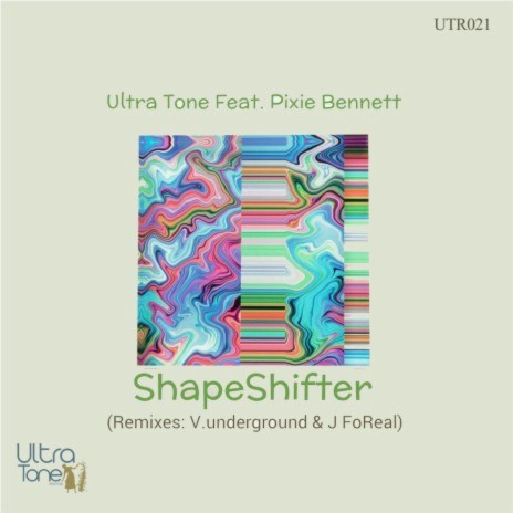 Shapeshifter (V.Underground Ultra Tone Secret Remix) ft. Pixie Bennett | Boomplay Music