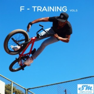 F-Training, Vol. 5