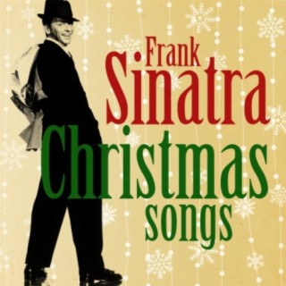 Frank Sinatra : Christmas Songs