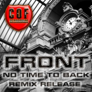 No Time To Back (Remixes)