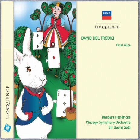 Del Tredici: Final Alice - 8. "A boat 'neath a sunny sky" ft. Chicago Symphony Orchestra & Sir Georg Solti | Boomplay Music