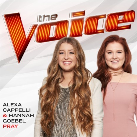 Pray (The Voice Performance) ft. Hannah Goebel | Boomplay Music