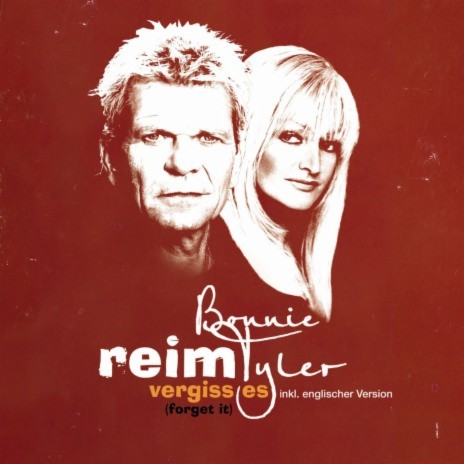 Vergiss es (Forget It) (Radio Version) ft. Bonnie Tyler | Boomplay Music