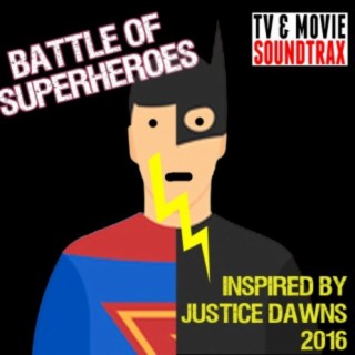 Battle of Superheroes: Inspired By Justice Dawns 2016