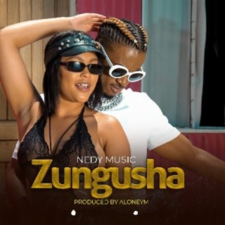 Zungusha lyrics | Boomplay Music