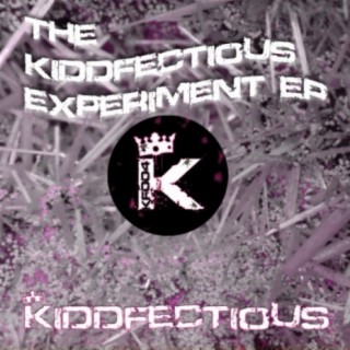 Kiddfectious Xperiment EP 1