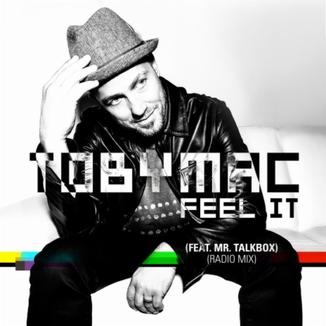 Feel It (Radio Mix) ft. Mr. TalkBox